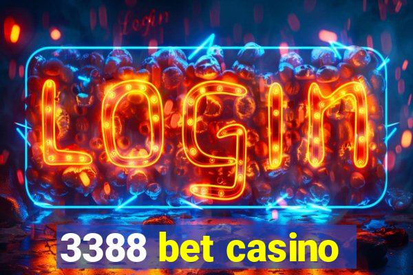 3388 bet casino